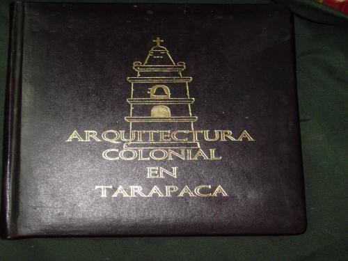 Arquitectura Colonial en TarapacÃ¡